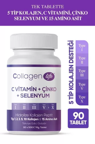 CollagenLife 5 Tip Kolajen Tablet | Tip 1, Tip 2, Tip 3, Tip 5 ,Tip 10 ( Selenyum , C Vitamini Ve Çinko ) 90 Tablet